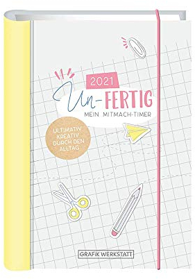 Terminplaner 2021 (Un-)fertig: Terminplaner Hardcover