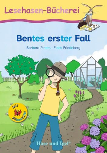 Bentes erster Fall / Silbenhilfe: Schulausgabe (Lesehasen-Bücherei)