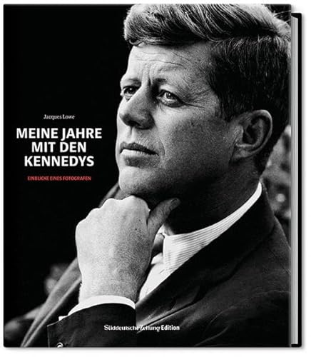 Meine Jahre mit den Kennedys: Einblicke eines Fotografen