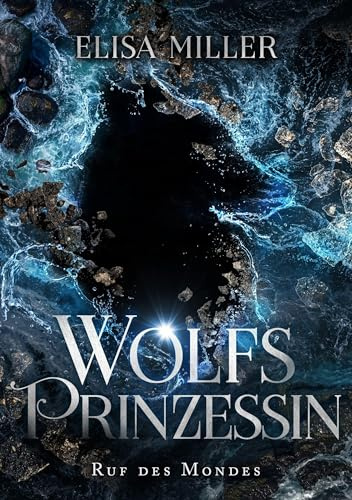 Wolfsprinzessin: Ruf des Mondes