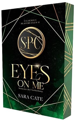 Eyes On Me: Momente der Verlockung | Mit wunderschönem Farbschnitt (Salacious Players' Club)