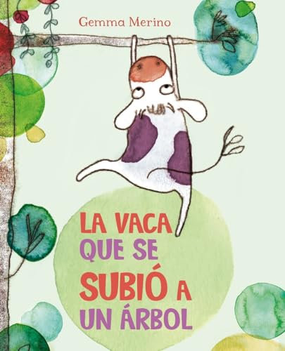 Vaca Que Se Subió A Un Árbol, La (PICARONA)