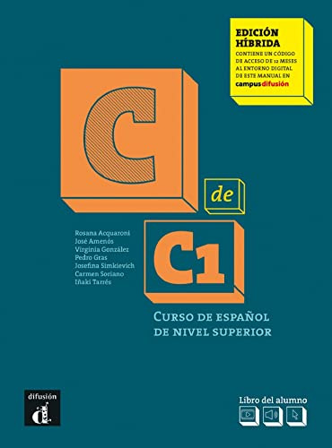C de C1 Ed. hibrida L. del alumno: Libro del alumno (C1) + MP3 descargable - EDICION HIBRIDA (C de C1, 1)