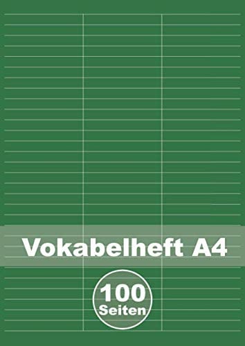 Vokabelheft A4: Großes XXL Vokabelheft mit 100 blanko DINA4 Seiten mit 3 Spalten