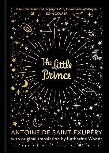 The Little Prince: A new, illustrated hardback gift edition of the revered classic story.