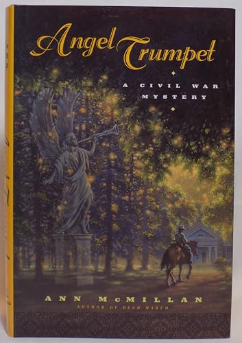 Angel Trumpet: A Civil War Mystery
