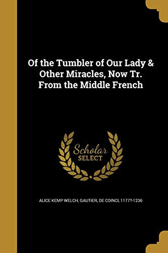 OF THE TUMBLER OF OUR LADY & O