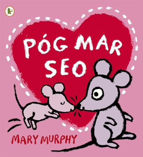 Pog Mar Seo (A Kiss Like This) (Walker Eireann)