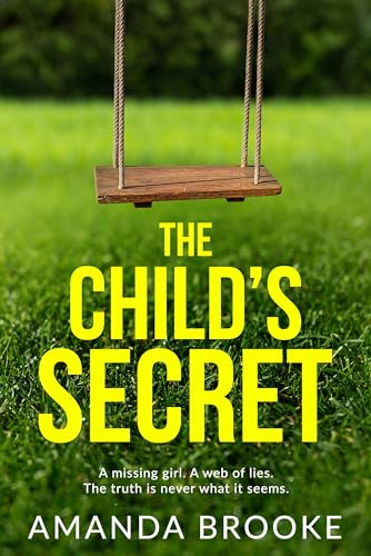 The Child's Secret: A gripping and emotional page-turner you won't be able to put down