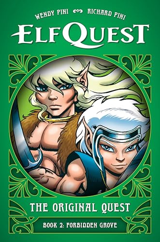 ElfQuest: The Original Quest: Book 2 - Forbidden Grove