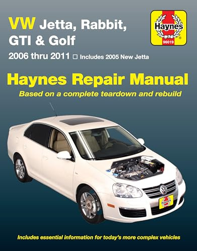 VW Jetta, Rabbit, GTI & Golf 2006 Thru 2011 Haynes Repair Manual: 2006 Thru 2011 - Includes 2005 New Jetta