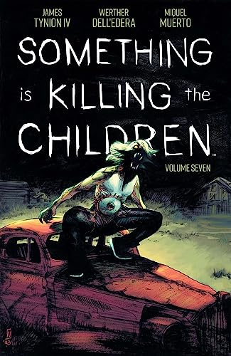 Something is Killing the Children Vol. 7: Collects Something is Killing the Children #31-35