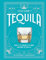 A Field Guide to Tequila: What It Is, Where It’s From, and How to Taste It