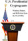 U.S. Presidential Cryptograms: Wisdom, Humor, and Reflection from the Oval Office