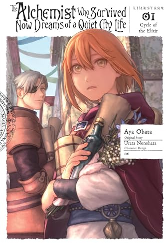 The Alchemist Who Survived Now Dreams of a Quiet City Life II, Vol. 1 (manga): Cycle of the Elixir (Volume 1)