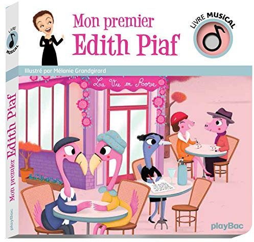 Livre musical - Mon premier Edith Piaf