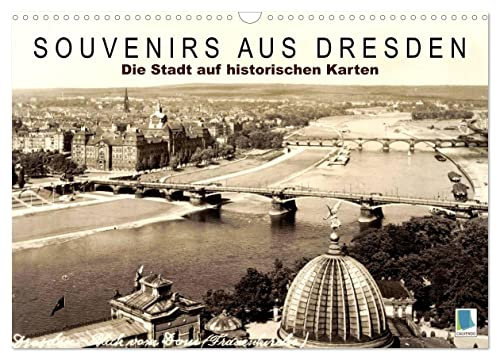 Souvenirs aus Dresden – Die Stadt auf historischen Karten (Wandkalender 2025 DIN A3 quer), CALVENDO Monatskalender