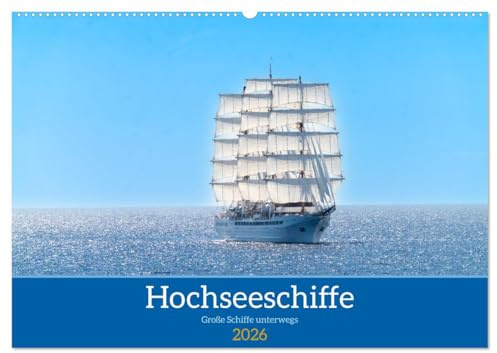 Hochseeschiffe (Wandkalender 2026 DIN A2 quer), CALVENDO Monatskalender: Spezialschiffe unterwegs auf den Weltmeeren (CALVENDO Mobilitaet)