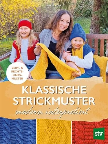 Klassische Strickmuster – modern interpretiert: Zopf- und Rechts-Links-Muster