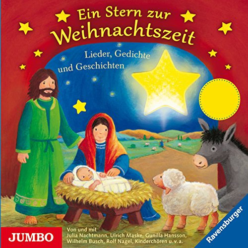 Ein Stern zur Weihnachtszeit: Lieder, Gedichte und Geschichten