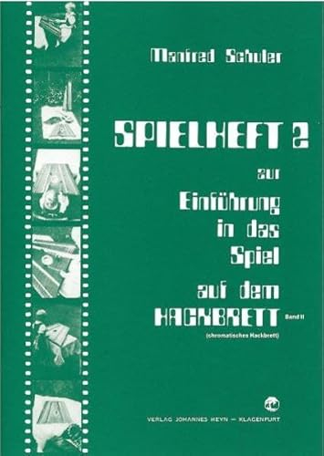 Spielheft zur Einführung in das Spiel auf dem Hackbrett Teil II - Spielheft 2