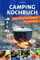 Camping Kochbuch Über 100 leckere Rezepte für unterwegs