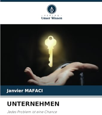 UNTERNEHMEN: Jedes Problem ist eine Chance
