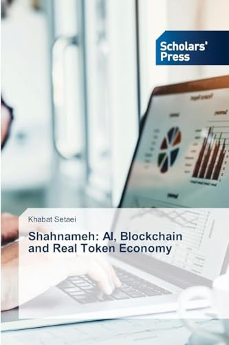 Shahnameh: AI, Blockchain and Real Token Economy: DE