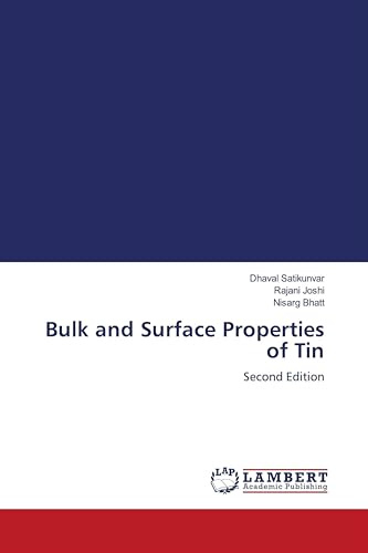 Bulk and Surface Properties of Tin: Second Edition