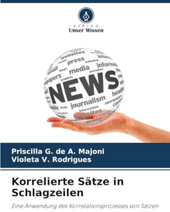 Korrelierte Sätze in Schlagzeilen: Eine Anwendung des Korrelationsprozesses von Sätzen