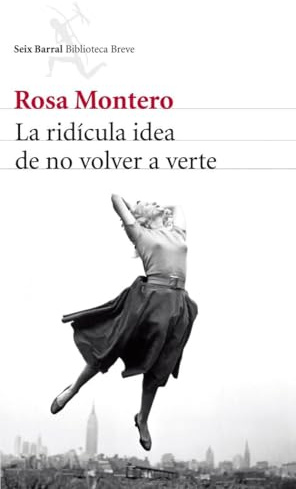 La Ridicula Idea de No Volver a Verte