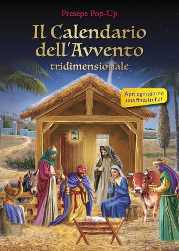 Il calendario dell'Avvento tridimensionale. Presepe pop-up. Ediz. illustrata (Bimbi e Gesù)