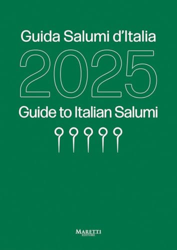 Guida Salumi D'italia 2025/ Guide to Italian Salumi: Guide to Italian Salumi 2025