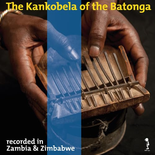 Kankobela Of The Batonga / Various