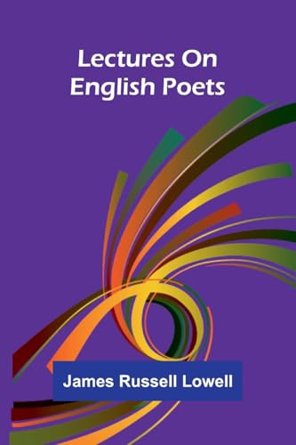 Lectures on English poets