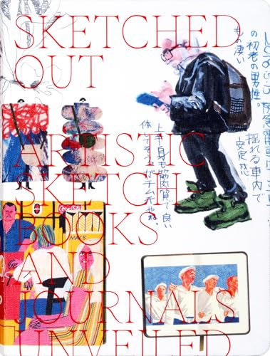 Sketched Out: Artistic Sketchbooks and Journals Unveiled