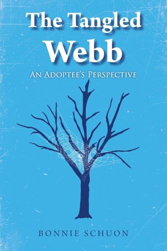 The Tangled Webb: An Adoptee's Perspective