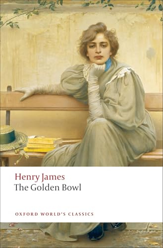 The Golden Bowl (Oxford World's Classics)