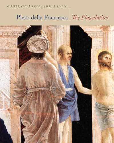 Piero Della Francesca: The Flagellation