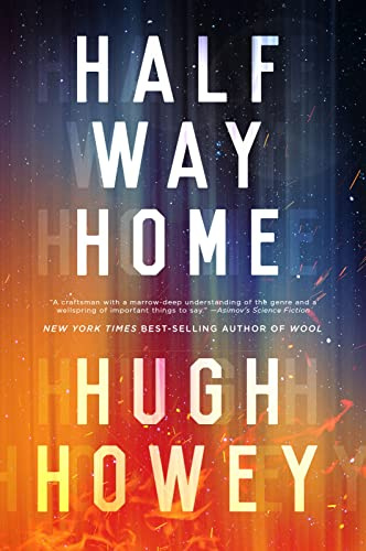 Half Way Home: A Psychological Young Adult Survival Thriller – Marooned Teens Fight Artificial Intelligence and Each Other on Alien Worlds