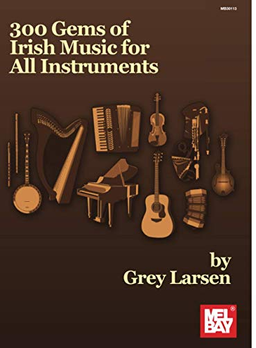 300 Gems of Irish Music for All Instruments