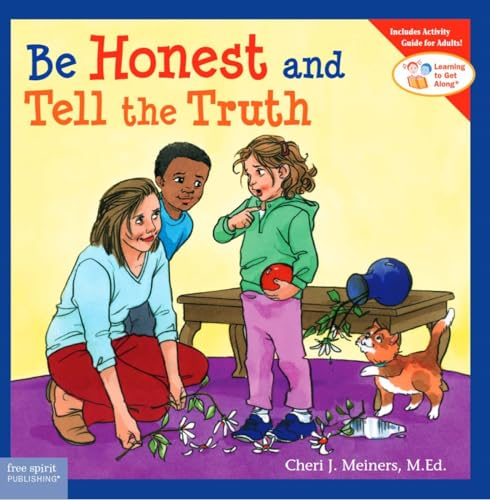 Be Honest and Tell the Truth (Learning to Get Along)