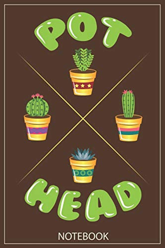 Pot Head: Garden Planner, Log Book for Gardening Lovers