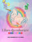 Libro da colorare unicorno per bambini di 3-8 anni