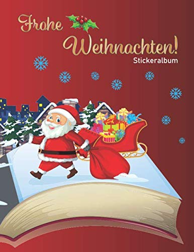 Frohe Weihnachten Stickeralbum: Frohe Weihnachten Stickeralbum Motiv | Din A4 Blanko | 35 Seiten Silikonfreies Papier | Geschenkidee