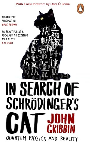 In Search Of Schrodinger's Cat: The bestselling classic introduction to quantum physics