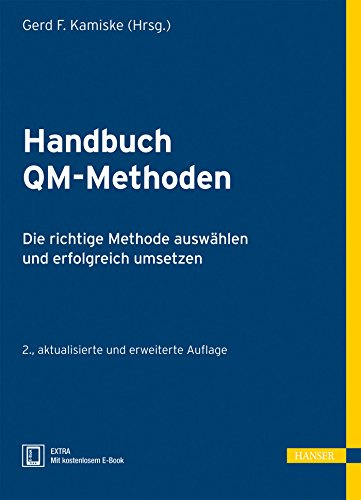 Handbuch QM-Methoden: Die richtige Methode auswählen und erfolgreich umsetzen