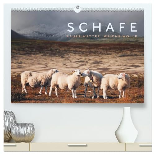 Schafe - Raues Wetter, weiche Wolle (hochwertiger Premium Wandkalender 2026 DIN A2 quer), Kunstdruck in Hochglanz: Schafe kennen kein schlechtes ... auch bei Windstärke 10. (CALVENDO Tiere)