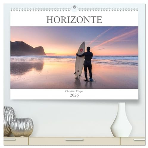 Horizonte (hochwertiger Premium Wandkalender 2026 DIN A2 quer), Kunstdruck in Hochglanz: Traumhafte Landschaften (CALVENDO Natur)