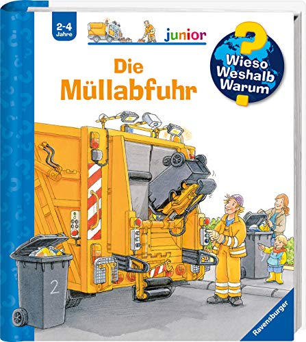 Wieso? Weshalb? Warum? junior, Band 16 - Die Müllabfuhr (Sachbuch ab 2 Jahre - mit Klappen) (junior (2-4 J.), 16)